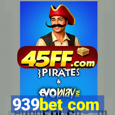 939bet com